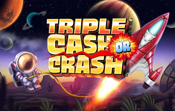 Triple Cash Or Crash